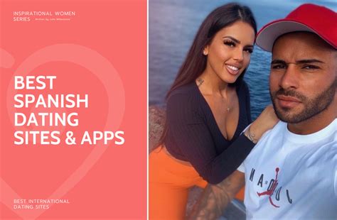 8 Best Spanish Dating Sites & Apps in 2024